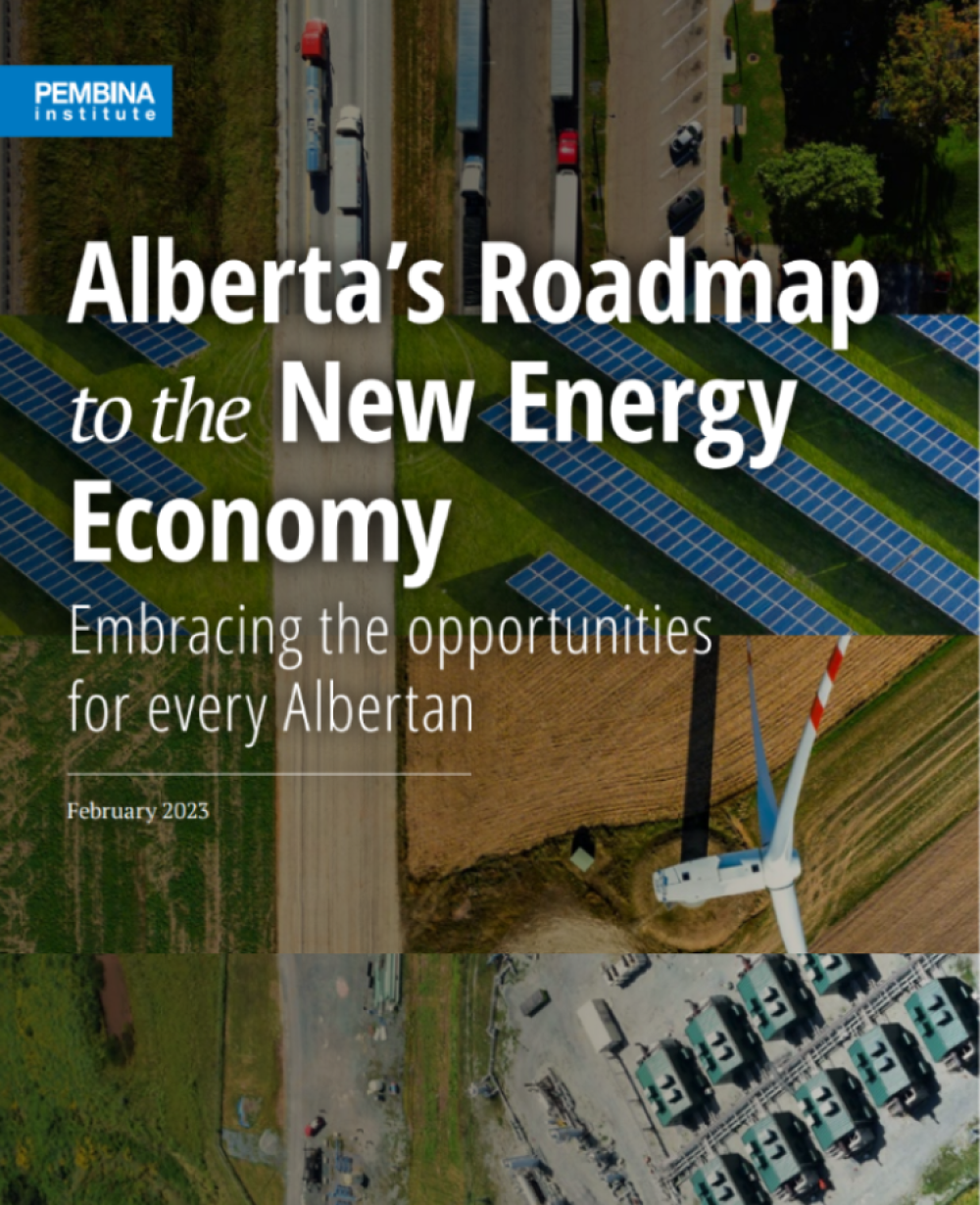 Alberta’s Roadmap To The New Energy Economy | Pembina Institute